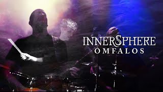 INNERSPHERE - Omfalos [OFFICIAL VIDEO]