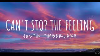 Justin Timberlake - Can't Stop The Feeling! (Lyrics) 1 Hour