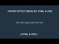 Cool menu hover effect by html & css - Navigation hover effect