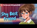 Shy Best Friend Has a Huge Crush On You (Flustered) (Insecure) (I’m Your Type?) (Reverse Confession)