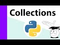 Python Collections | More Simple Python Tutorials | 2021