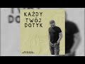 Mariusz Kalinowski - Każdy Twój dotyk [Official Audio]