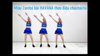 Nhảy Zumba bài HAVANA theo phong cách chachacha