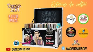 Som do Bom ► Live Mix   Som do Bom a primeira de 2025 (07/01/25)