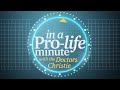 In a Pro-Life Minute - 