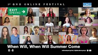 GNO online festival| When Will, When Will Summer Come | Promo