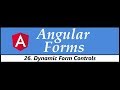 Angular Forms Tutorial - 26 - Dynamic Form Controls  2019