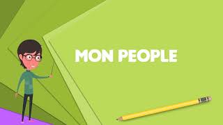 What is Mon people  Explain Mon people, Define Mon people, Meaning of Mon people