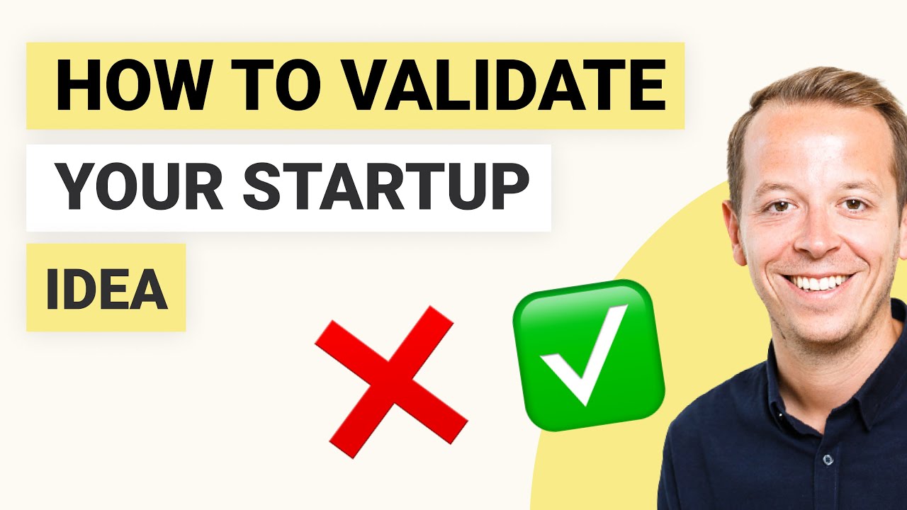 How To Validate Your Startup Idea - YouTube