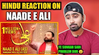 Indian Reacts To Naad E Ali | Shahid Baltistani | Manqabat | Indian Boy Reactions |