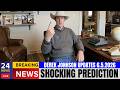 Derek Jonhson UPDATE 06.06.2026 | The Shocking Prediction Nobody Took Seriously
