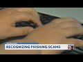 Newsmaker: BBB on recognizing phishing scams