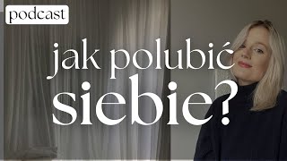 jak polubić SIEBIE? |#87