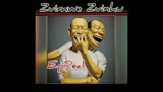 EpReal - Zvimwe Zvinhu (Official Video)