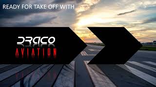 DRACO AVIATION intro