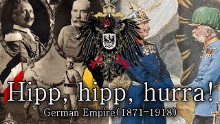 Hipp, hipp, hurra! -- [Song of the alliance between Austria-Hungary and German empire]