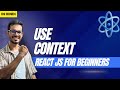 useContext In ReactJS | React JS For Beginners | Tutorial 10 | In Hindi