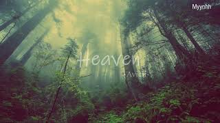 [Vietsub + Lyrics] Heaven - Avicii ft. Chris Martin