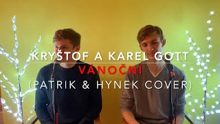 Kryštof - Vánoční ft. Karel Gott (Patrik \u0026 Hynek Cover)