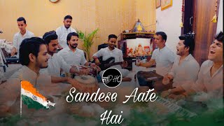 Sandese Aate Hai - Full song by Sadho Band - 75th Amrit Mahotsav