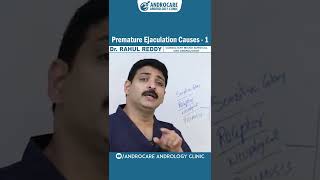 Premature Ejaculation - Symptoms and Causes || Dr Rahul Reddy #Shorts #YTFeeds