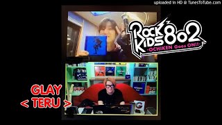 200409 ROCK KIDS 802 -OCHIKEN Goes ON!!- [FM802] ゲスト GLAY【TERU】