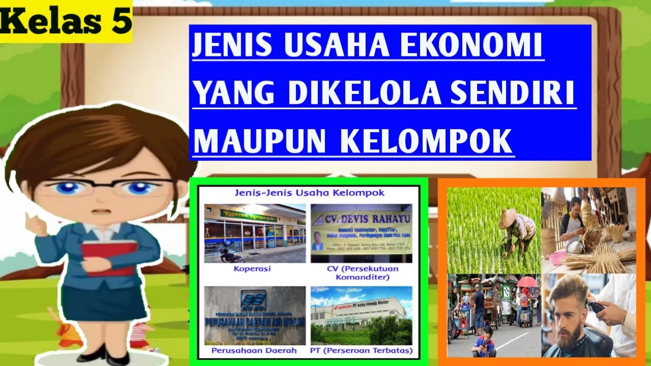 Jenis Usaha Ekonomi Yang Dikelola Sendiri Maupun Kelompok Kelas 5SD ...