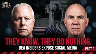 DEA Agent Reveals How Social Media Is Fueling America's Fentanyl Crisis Ep. 250/2