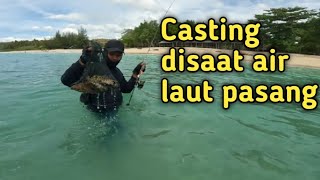 Mancing Ultra light casting disaat air laut pasang tinggi