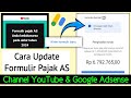 Cara Update Formulir Pajak AS YouTube Atau AdSense 2024