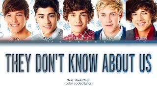One Direction - They Don't Know About Us Lyrics (Color Coded Lyrics)