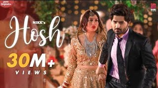 Hosh (Official HD Video) Nikk | Mahira Sharma | RoxA | Latest Punjabi Songs 2020 | New Punjabi Song.