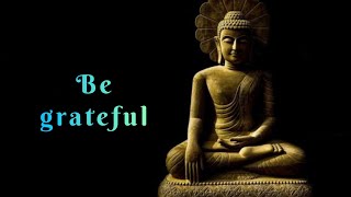 Be grateful Buddha quote on life  #buddhaquotes #cozythoughts #whatsappstatus #quotes #status