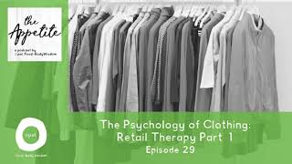 #29 The Psychology of Clothing