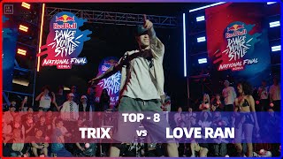 TRIX vs LOVE RAN｜TOP-8 @ Red Bull Dance Your Style 2024 Korea｜LB-PIX