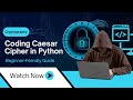 🔐 Caesar Cipher in Python | Encrypt & Decrypt Messages Like Ancient Rulers!