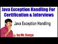 Java Exception Handling For  Certification & Interviews || Java Exception Handling || by Durga Sir