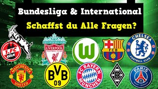 12 Fußball-Bundesliga Fragen & International - Schaffst du sie alle? - Fußball Quiz 2021