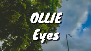 Ollie - Eyes (Lyrics)