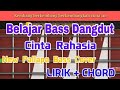 Belajar Bass Dangdut Cinta Rahasia New Pallapa Bass Cover, Lirik Dan Chord