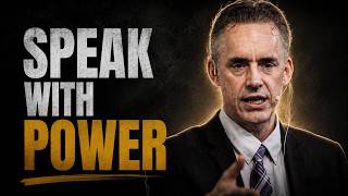 Master the Art of Powerful Speaking | Jordan Peterson