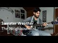 The Neighbourhood - Sweater Weather [Acoustic Cover]