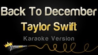 Taylor Swift - Back To December (Karaoke Version)