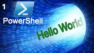 About PowerShell - Hello World - PowerShell Tutorial