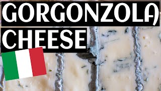 GORGONZOLA Cheese Review