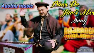 "Bhar Do Jholi Meri" Full Audio Song- Adnan sami pritam                   |Bajrangi Bhaijaan|