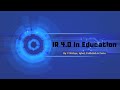 IR 4.0 IN EDUCATION