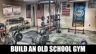 HOW TO BUILD AN OLD SCHOOL HOME GYM! EQUIPMENT AT A CHEAP PRICE