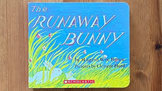 Ash reads The Runaway Bunny by Margaret Wise Brown illustrated by Clement Hurd