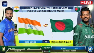🔴Live: India vs Bangladesh Live World Cup | IND vs BAN Live Match Today | T20 WC 2024 #cricketlive